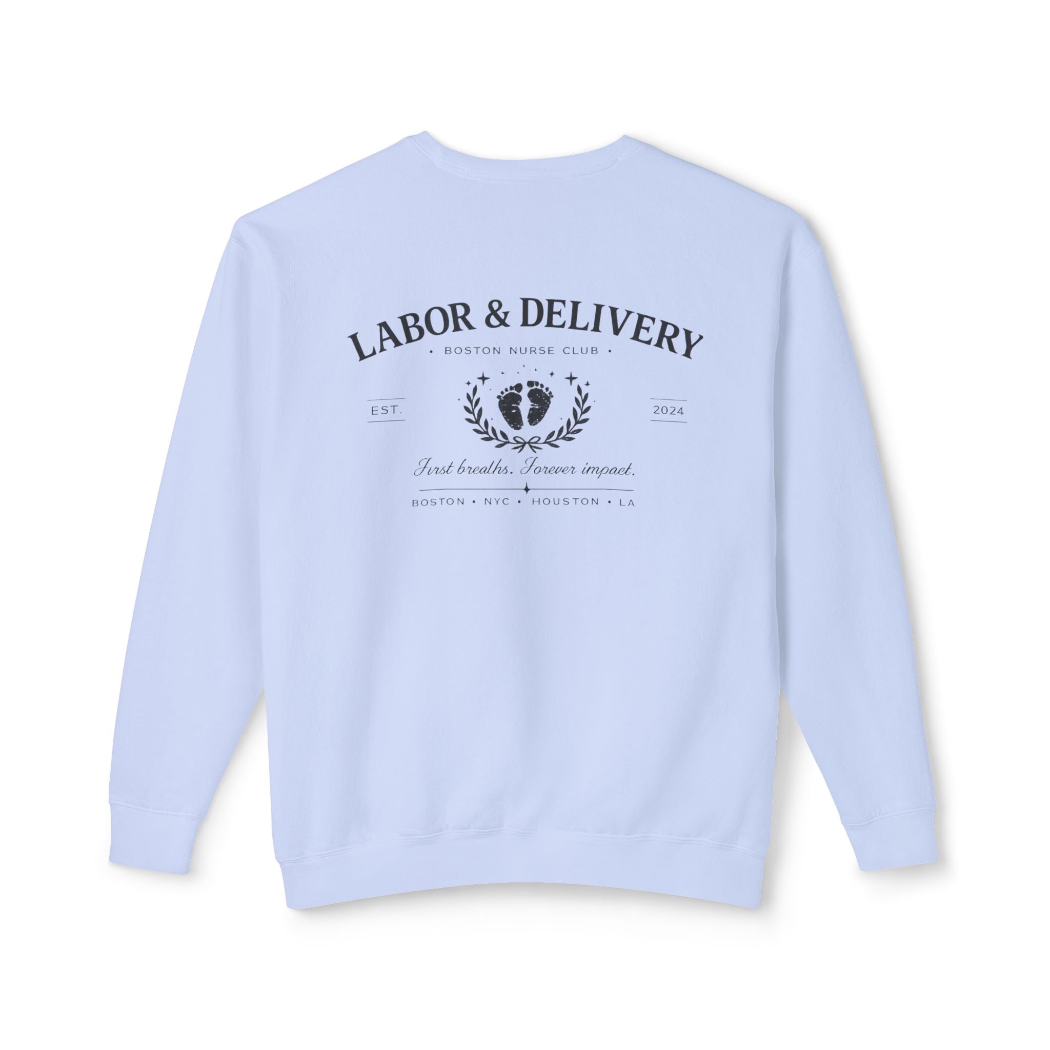 Labor & Delivery Crewneck Sweatshirt