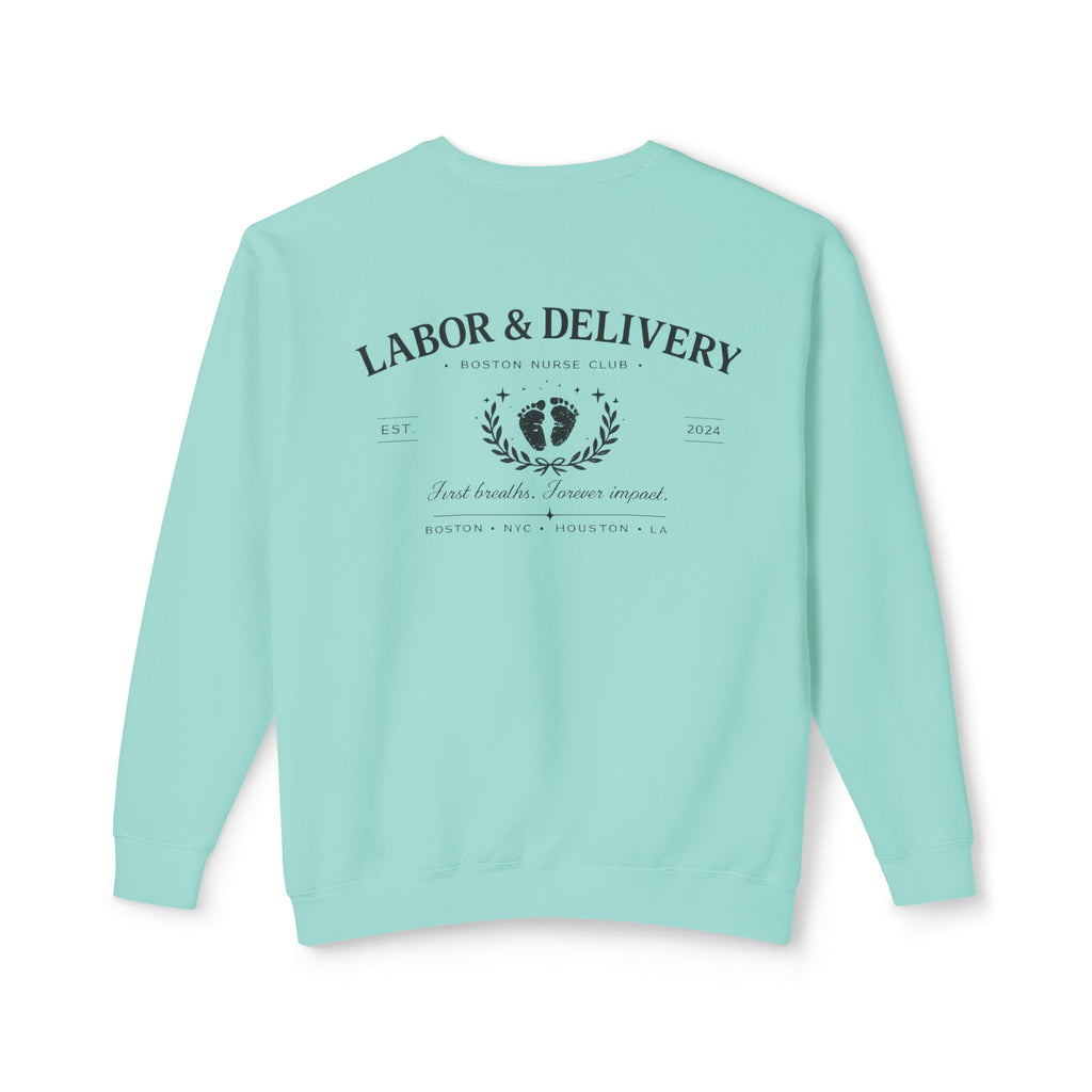 Labor & Delivery Crewneck Sweatshirt