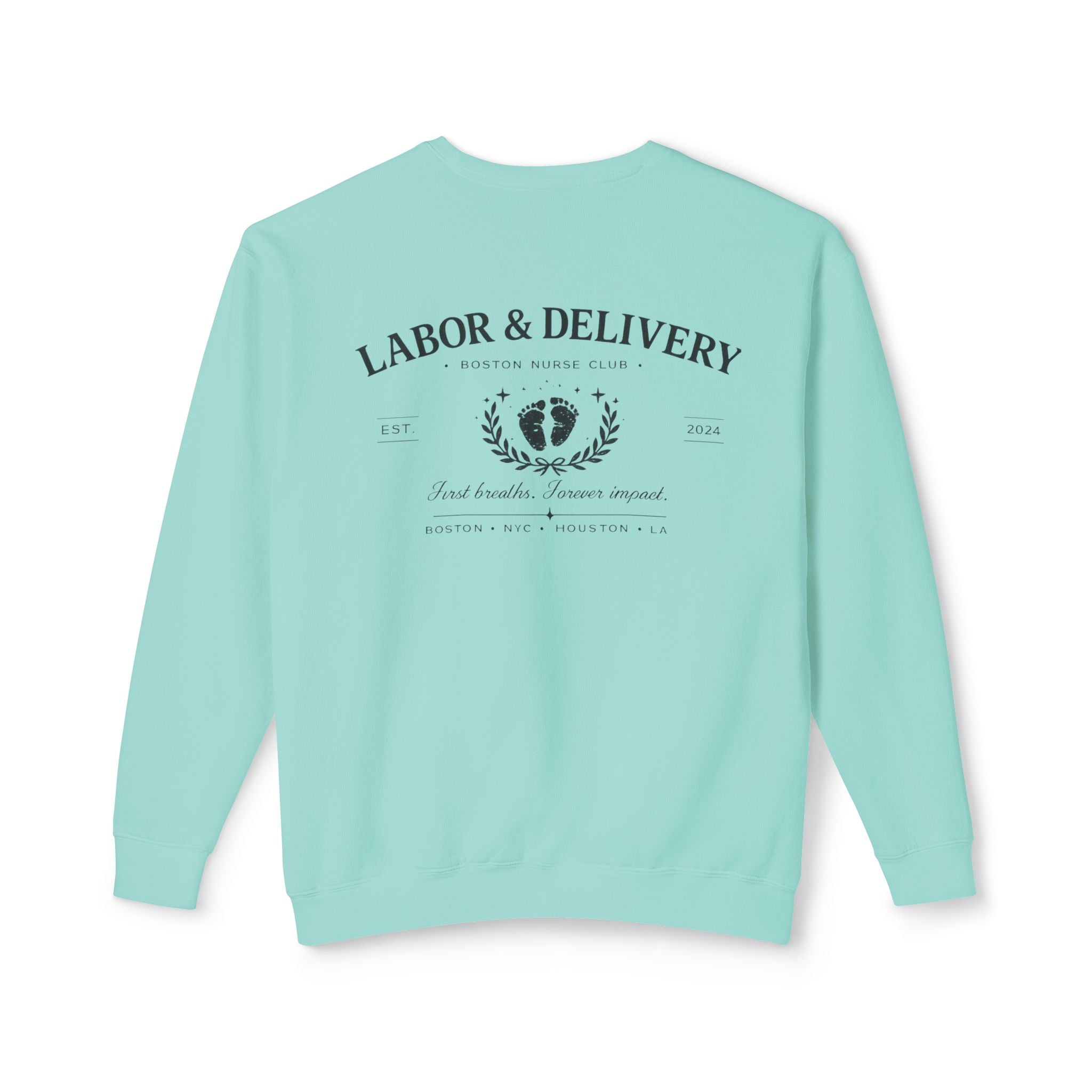 Labor & Delivery Crewneck Sweatshirt