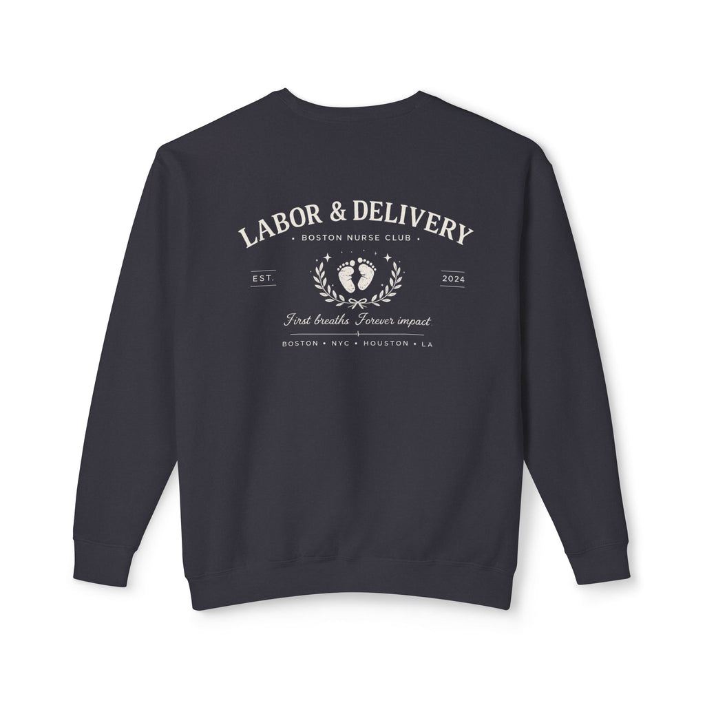 Labor & Delivery Crewneck Sweatshirt