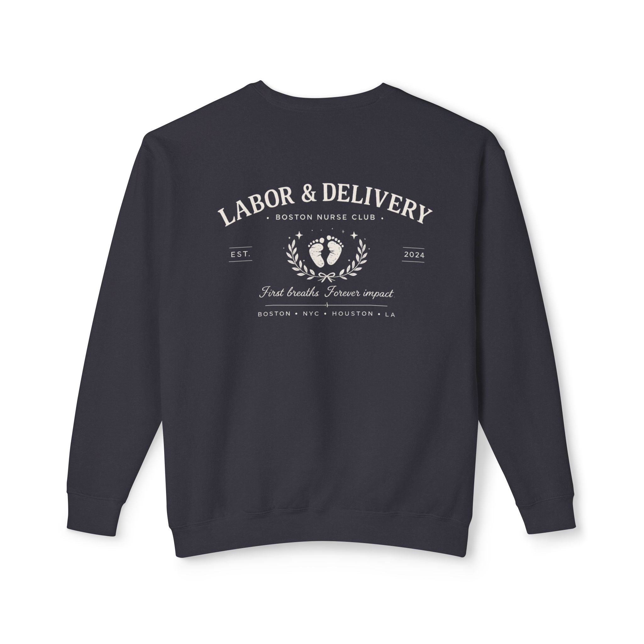 Labor & Delivery Crewneck Sweatshirt